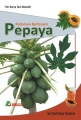 Pedoman Bertanam Pepaya