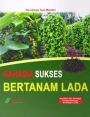 Rahasia Sukses Bertanam Lada