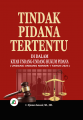 Tindak Pidana Tertentu dalam KUHP Undang-undang Nomor 1 Tahun 2023
