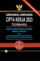 Undang-Undang Cipta Kerja 2023 Terbaru (Edisi Lengkap)