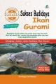 Rahasia Sukses Budidaya Ikan Gurami (Full Color)